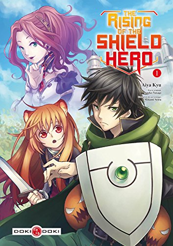 THE RISING OF THE SHIELD HERO T.01