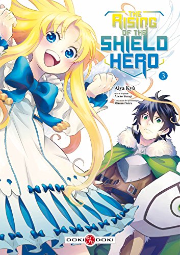 THE RISING OF THE SHIELD HERO T.03