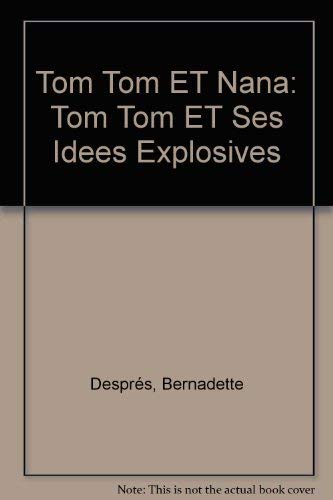 TOM-TOM ET SES IDEES EXPLOSIVES